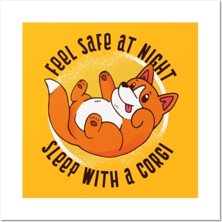 Feel Safe at Night, Sleep with a Corgi - Funny Dog Quotes Posters and Art